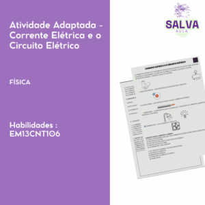 Ativ. Adaptada - Corrente Elétrica e o Circuito Elétrico