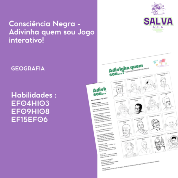 Consciência Negra - Adivinha quem sou? Jogo interativo!