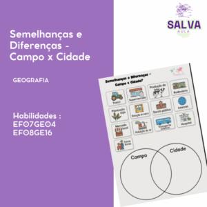 Semelhanças e Diferenças - Campo x Cidade
