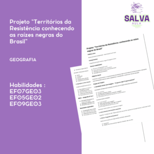 Projeto “Territórios da Resistência conhecendo as raízes negras do Brasil”