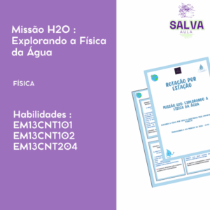 Rotação por Estações - Missão H2O : Explorando a Física da Água