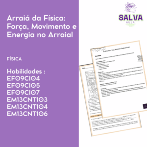 Arraiá da Física - Força, Movimento e Energia no Arraial