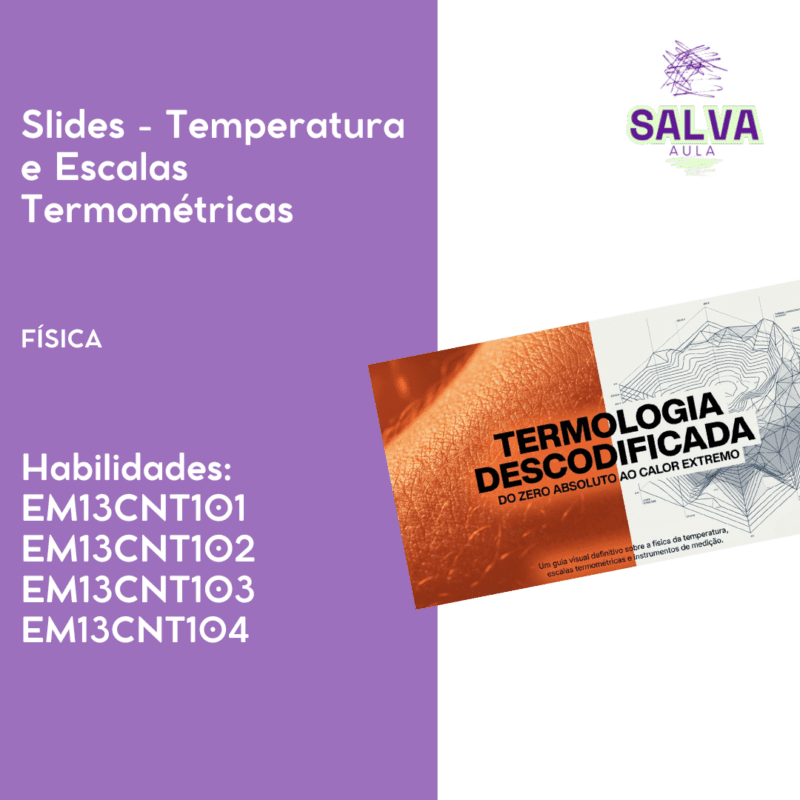 Slides - Temperatura e Escalas Termométricas