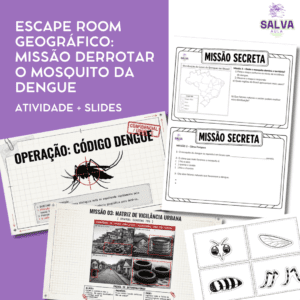 Escape Room Geográfico: Missão Derrotar o Mosquito da Dengue