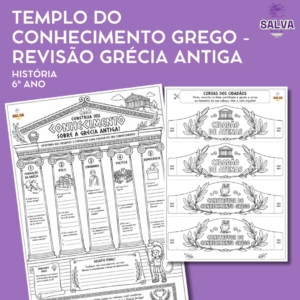 Revisão Grécia Antiga - Templo do Conhecimento Grego - Atividade de História 6º Ano
