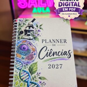 Planner do Professor de Ciências 2027 — Organização e Planejamento para o Ano Letivo